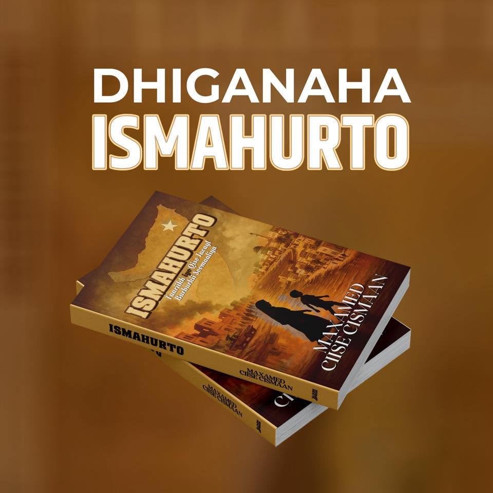 Ismahurto, buugga Maxamed Ciise Cismaan. Dhiganaha Ismahurto.